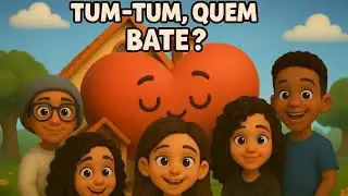 Tum-tum, Quem Bate? - M&uacute;sica Infantil Crist&atilde;