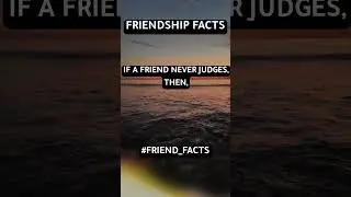 Friendship Reality Check #friendshipfacts  #shorts