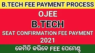 OJEE B Tech Counselling Fee Payment Process 2021 । Special Ojee B Tech Counselling Fee Payment 2021