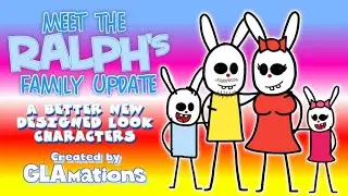 Meet The RALPH's Family Update (A Better NEW LOOK Family Designed Characters)