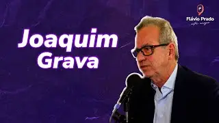 Podcast Entre Amigos - Dr Joaquim Grava #006