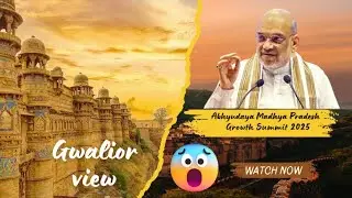 Amit Shah to Inaugurate Abhyudaya MP Growth Summit 2025 in Gwalior 😱🔥🔥