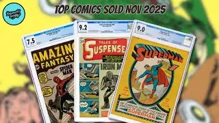 THE MOST EXPENSIVE GRADED COMICS SOLD IN NOVEMBER 2025 🤯💰