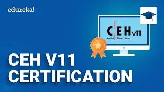 CEH V11 Certification | How To Get CEH V11 Certification | CEH V11 Exam Details | Edureka