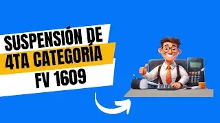 Solicitud de suspensi&oacute;n de Cuarta Categor&iacute;a 2026 - FV 1609  &iexcl;Tr&aacute;mite R&aacute;pido y Sencillo!