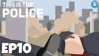 Lives on the Line | THIS IS THE POLICE | Police Dispatch Strategy Sim | Part 10