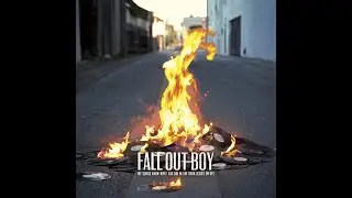 Fall Out Boy - My Songs Know What You Did In The Dark (Extended Version - Instrumental Version)