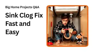 Fix Your Clogged Kitchen Sink Fast Without Chemicals