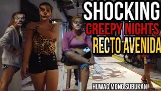 SHOCKING NIGHTS | THIS NIGHTLIFE SCENE AT 9PM IN RECTO AVENIDA MANILA PHILIPPINES | WALK TOUR | [4K]
