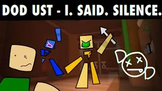 DOD UST - I. SAID. SILENCE. V2 (Double harken VS ANY Civillian)