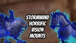 MAKE SURE TO GRAB THESE MOUNTS FROM THE STORMWIND HORRIFIC VISIONS REVISITED: WORLD OF WARCRAFT