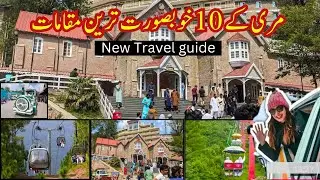 Top 10 Beautiful Places to Visit in Murree | Murree Today Pakistan | Travel Guide, Murree Update