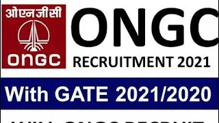 ONGC Recruitment 2020 & 2021 latest notification released