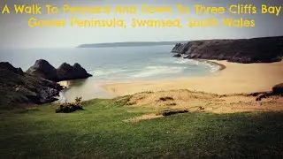 A Walk To Pennard and Down To Three Cliffs Bay, Gower Peninsula, Swansea, South Wales
