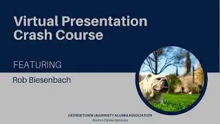 Virtual Presentation Crash Course