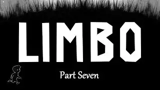 CHAINSAWS! - Limbo: Part 7