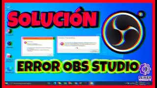 ERROR AL ABRIR OBS STUDIO [ SOLUCI&Oacute;N ] - PROBLEMA OBS STUDIO