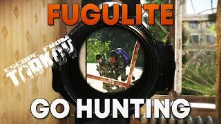 Fugglet n' Aculite - Go Hunting | Escaping From Tarkov