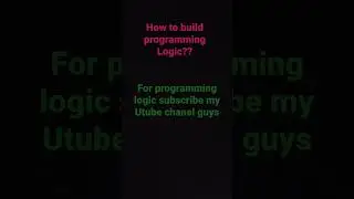build a programming Logic