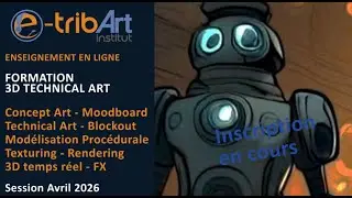 Devenez Concepteur Graphique 3D : Session Avril 2026 Formation 3D Tech FX VFX Cin&eacute;ma Game Art