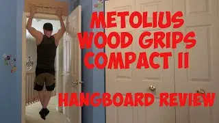 Episode 23 - Metolius Wood Grips Compact II Hangboard Review
