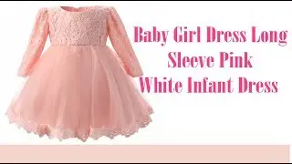 Baby Girl Dress Long Sleeve Pink White Infant Dress ! kids baby dress