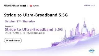 Ultra-Broadband Forum 2022 Day 1