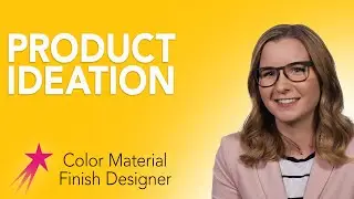 The Process of Creating a Product | Color Material Finish Designer Katrina Carmichael | Career Girls