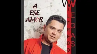 WILFREDO VEGAS - A LA FAMA (audio)