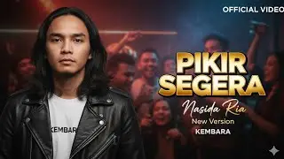 PIKIR SEGERA – Nasida Ria (New Version) | KEMBARA - Official Video