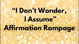 Let’s put you in Creator Mode | Self Concept + Nervous system Calm Affirmation Rampage 