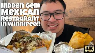 WINNIPEG LOCAL FOOD!! HIDDEN GEM MEXICAN RESTAURANT IN WINNIPEG MANITOBA 🌯🇲🇽!! [4K]