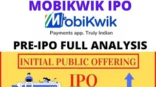 MOBIKWIK IPO FULL ANALYSIS || PRE IPO ANALYSIS || ONE MOBIKWIK SYSTEMS LIMITED IPO FULL DETAILS
