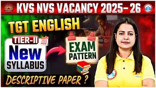 KVS NVS Vacancy 2025 | KVS NVS TGT English Tier 2 Syllabus & Exam Pattern 2025 | Full Details