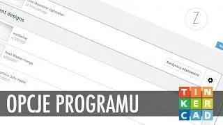 OPCJE PROGRAMU | Tinkercad #1.5