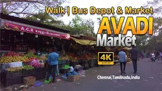 [4k]  Exploring Avadi Bus Depot Market: A Vibrant Walk Through Local Delights