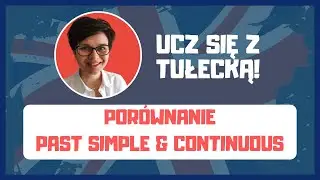 Past Simple & Continuous - POR&Oacute;WNANIE