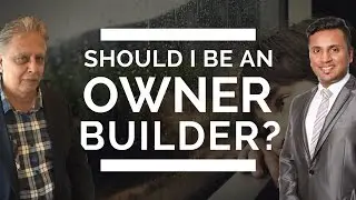 What should you know before becoming an owner builder?