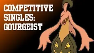 Gourgeist-Super-Sized Power! Competitive Singles Build For Gourgeist(With DjDrake8)