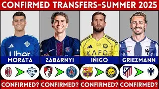 🚨 LATEST CONFIRMED TRANSFER NEWS AND RUMOURS - SUMMER 2025 | INIGO, MORATA, ZABARNYI, GRIEZMANN...
