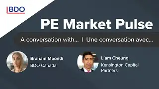 A conversation with Liam Cheung, Managing Director, Kensington Capital Partners | BDO Canada