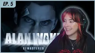 Episode 5: The Clicker | First Playthrough | Alan Wake Remastered