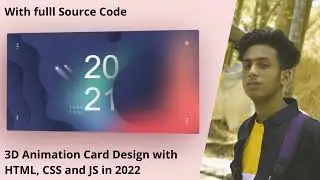 3D Animation Card Design with HTML, CSS and JS in 2022 + full source code By jishaansinghal