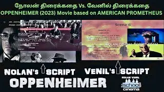 NOLAN Vs VENIL ? 🎬 🤣 Full Video | OPPENHEIMER Movie Story Explanation Tamil + Alternate Script ✍️