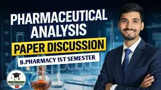 Pharmaceutical analysis | Paper Discussion | B pharmacy 1st semester