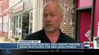 Historic College Hill Hollywood Theatre being revitalized for new development