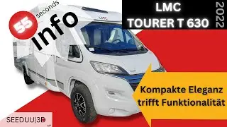 LMC TOURER T 630 | Kompakte Eleganz trifft Funktionalit&auml;t #SEEDUU