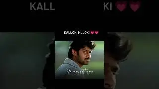 Kalloki Dilloki | ft. Prabhas | #prabhas #edit #song #trending