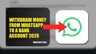How To Withdraw Money From WhatsApp To A Bank Account 2026 (STEP BY STEP)