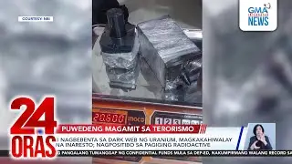 3 nagbebenta sa dark web ng uranium, magkakahiwalay na inaresto; Nagpositibo sa... | 24 Oras